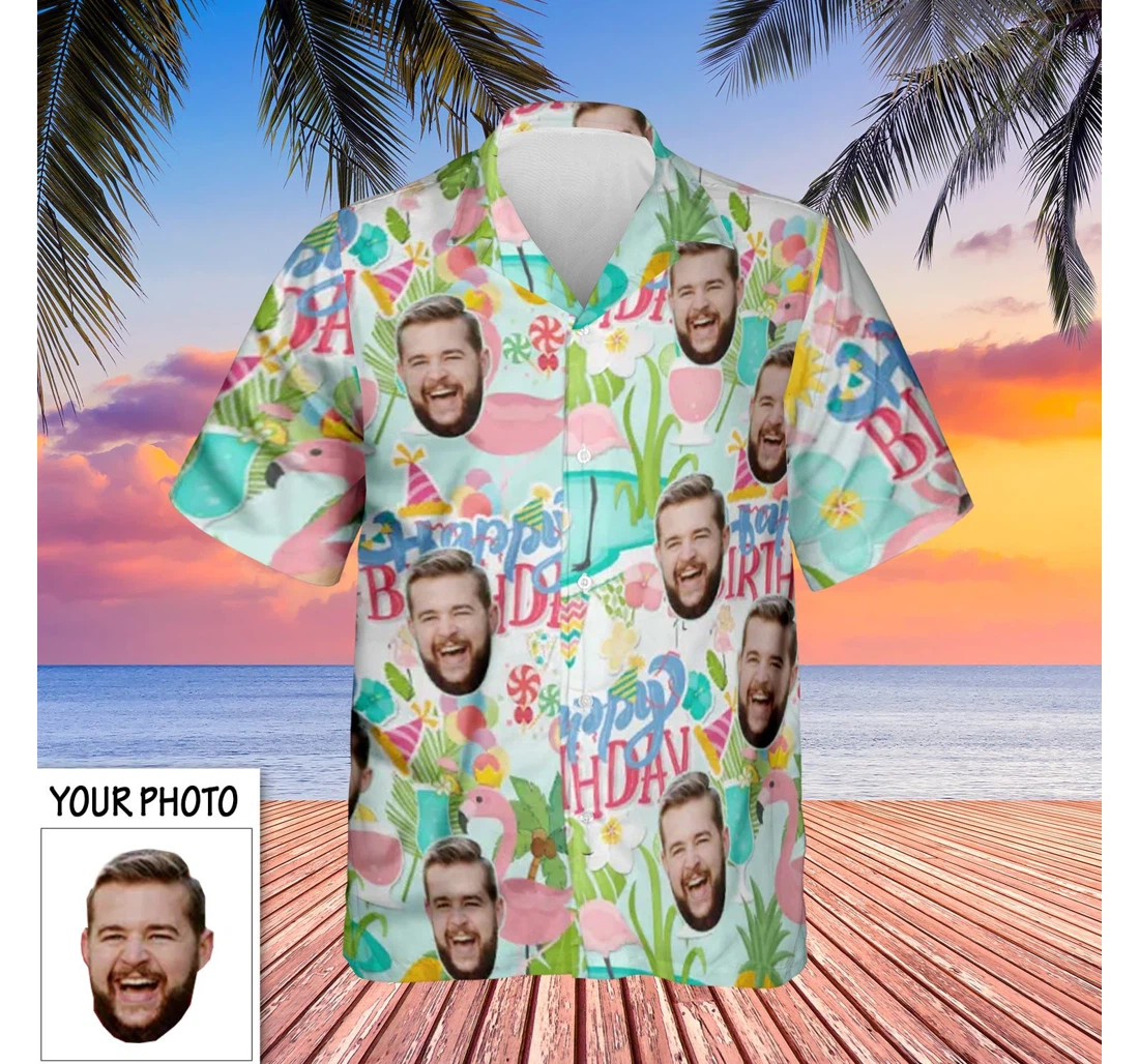 Personalized Custom Face Happy Birthday Funny Personalized Birthday Gifts Him Hawaiian Shirt, Button Up Aloha Shirt For Men, Women