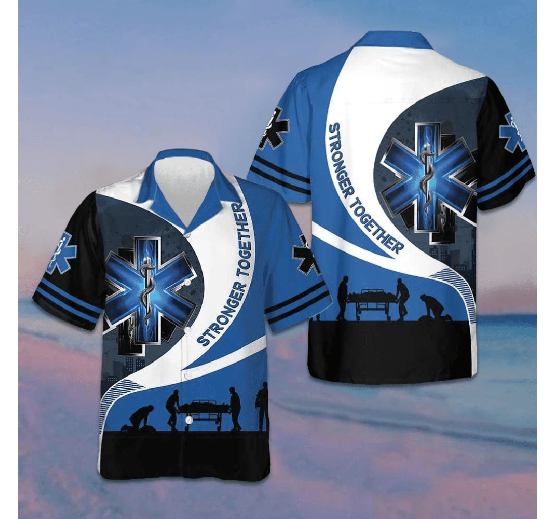 Personalized Strong Together Paramedic Gifts Paramedic Hawaiian Shirt, Button Up Aloha Shirt For Men, Women