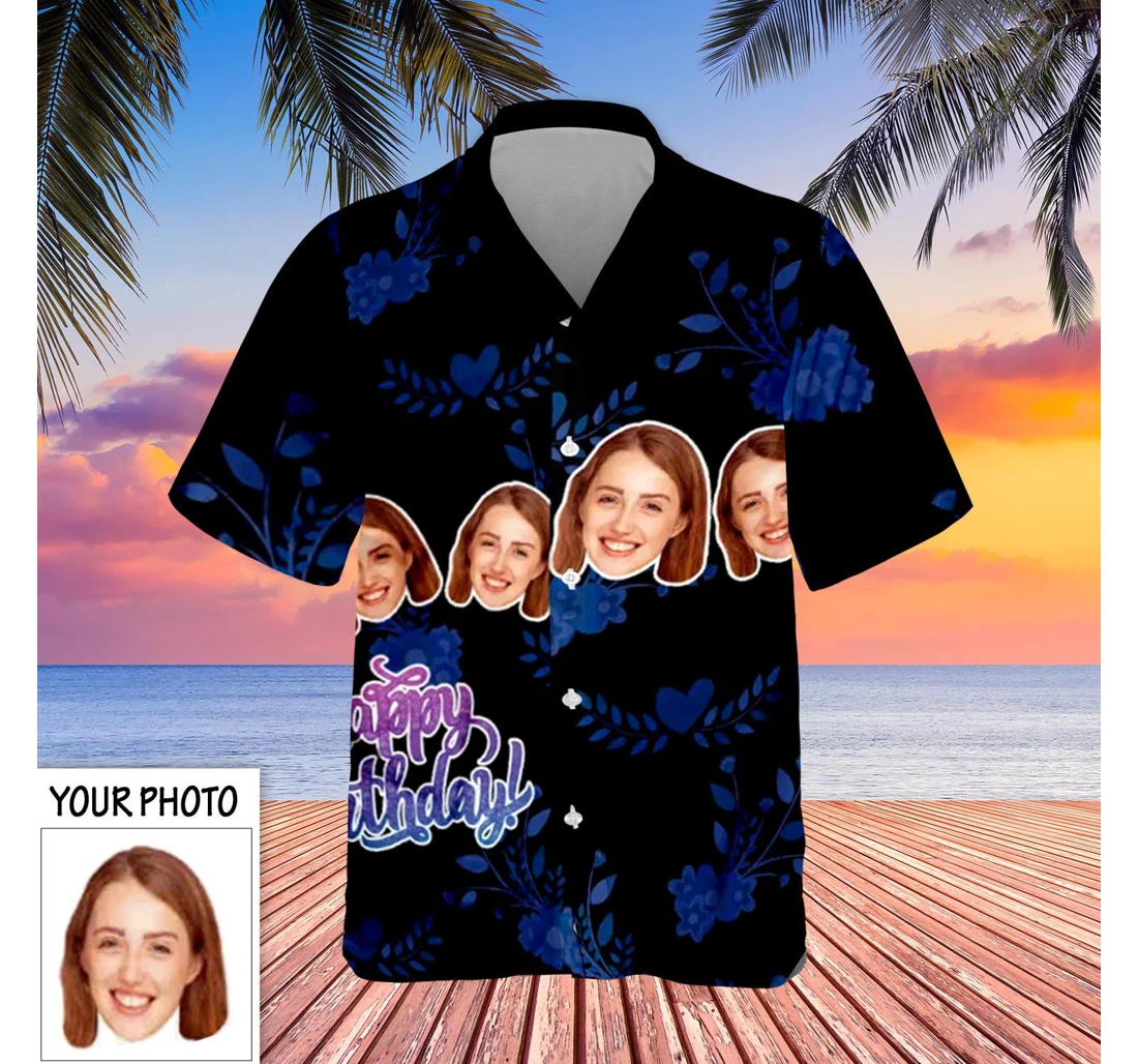 Personalized Image Happy Birthday Custom Photo Gifts Birthday Hawaiian Shirt, Button Up Aloha Shirt For Men, Women