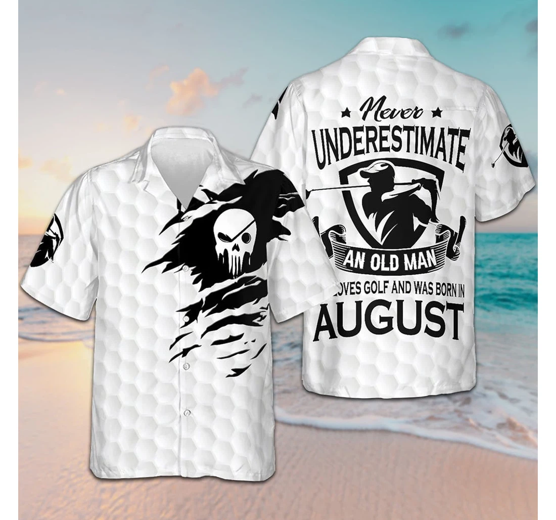 Personalized Never Underestimate A Golfer Born In August Golf August Birthday Gifts Hawaiian Shirt, Button Up Aloha Shirt For Men, Women