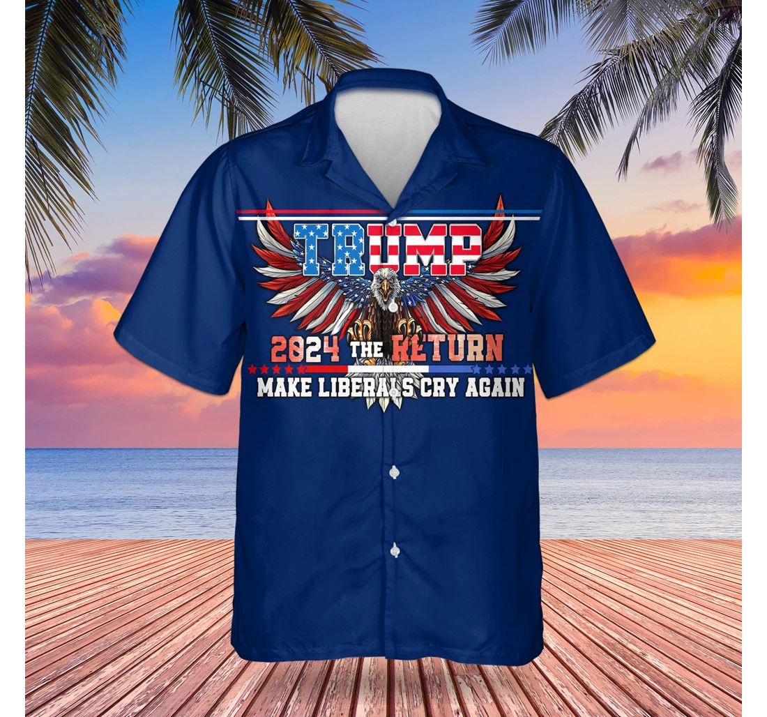 Personalized Trump American Eagle The Return Make Liberals Cry Again Slogan Merch Hawaiian Shirt, Button Up Aloha Shirt For Men, Women