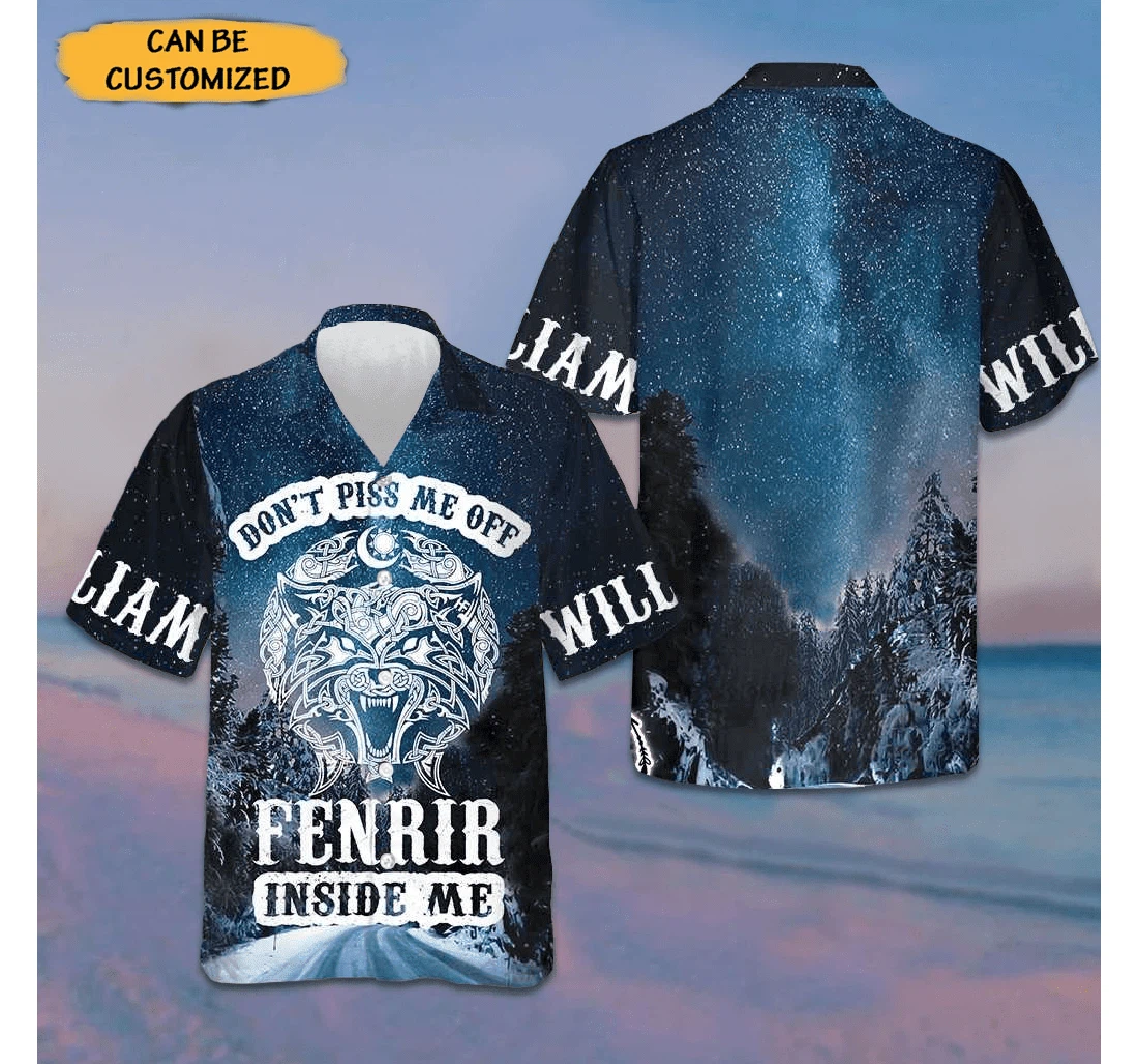 Personalized Custom Don't Piss Me Off Fenrir Inside Me Norse Mythology Fenrir Hawaiian Shirt, Button Up Aloha Shirt For Men, Women