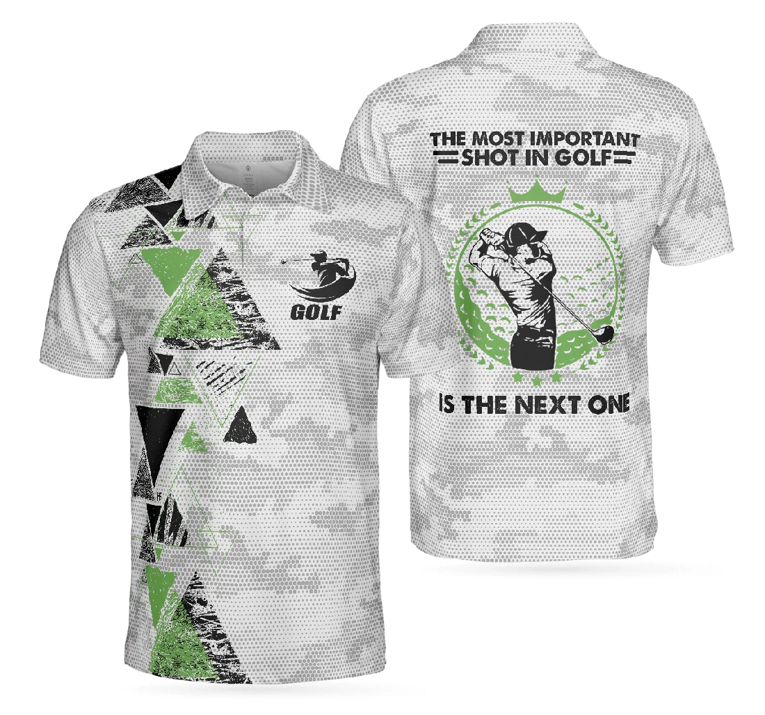 Personalized Golf The Most Important Shot Is The Next One Golf Colorful Triangle Pattern Golf Perfect Golf Lover - Polo Shirt