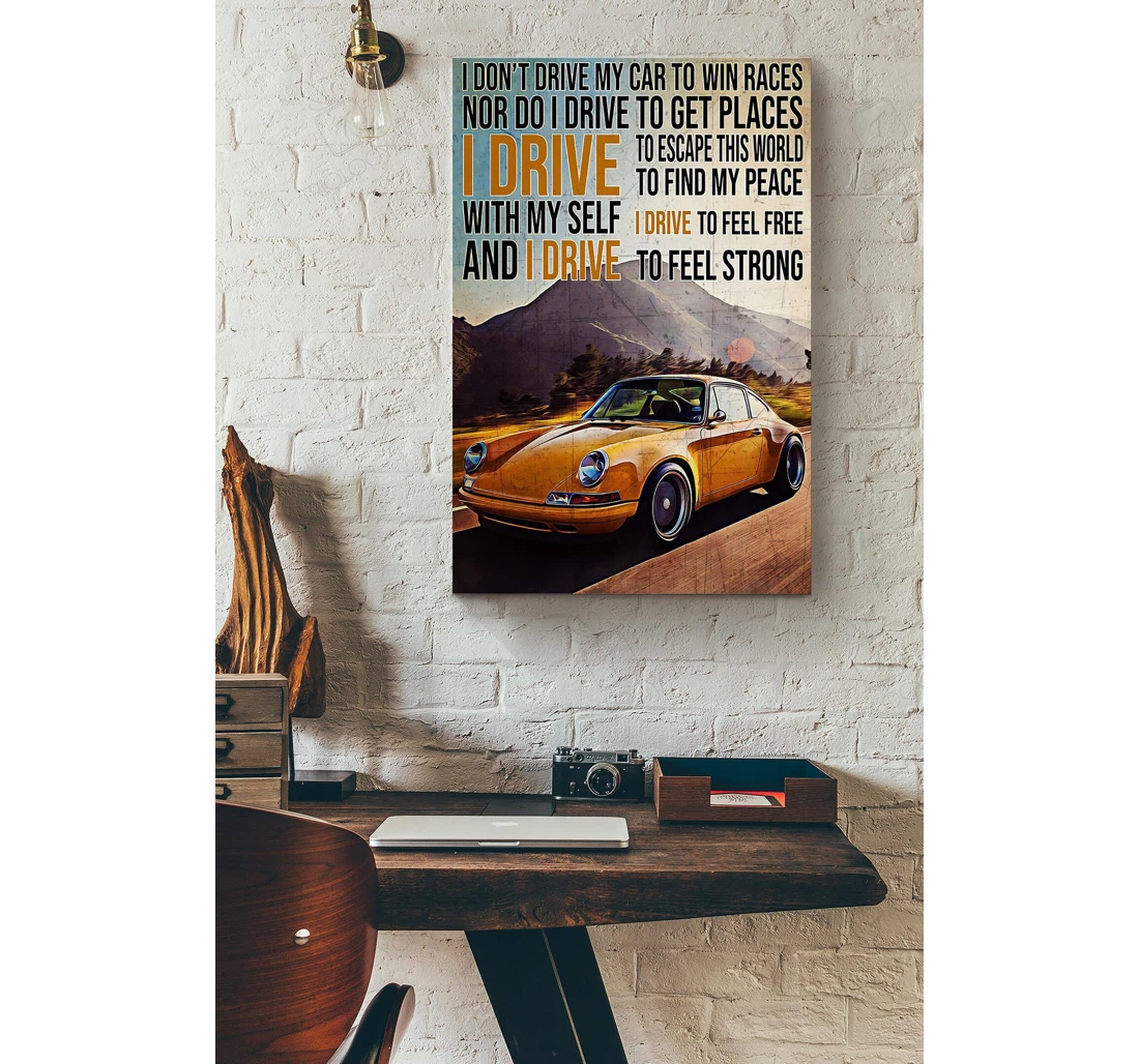 Poster, Canvas - I Drive My Car To Escape This World To Find My Pecae With Myself Ideas Idea S Print Framed Wall Art