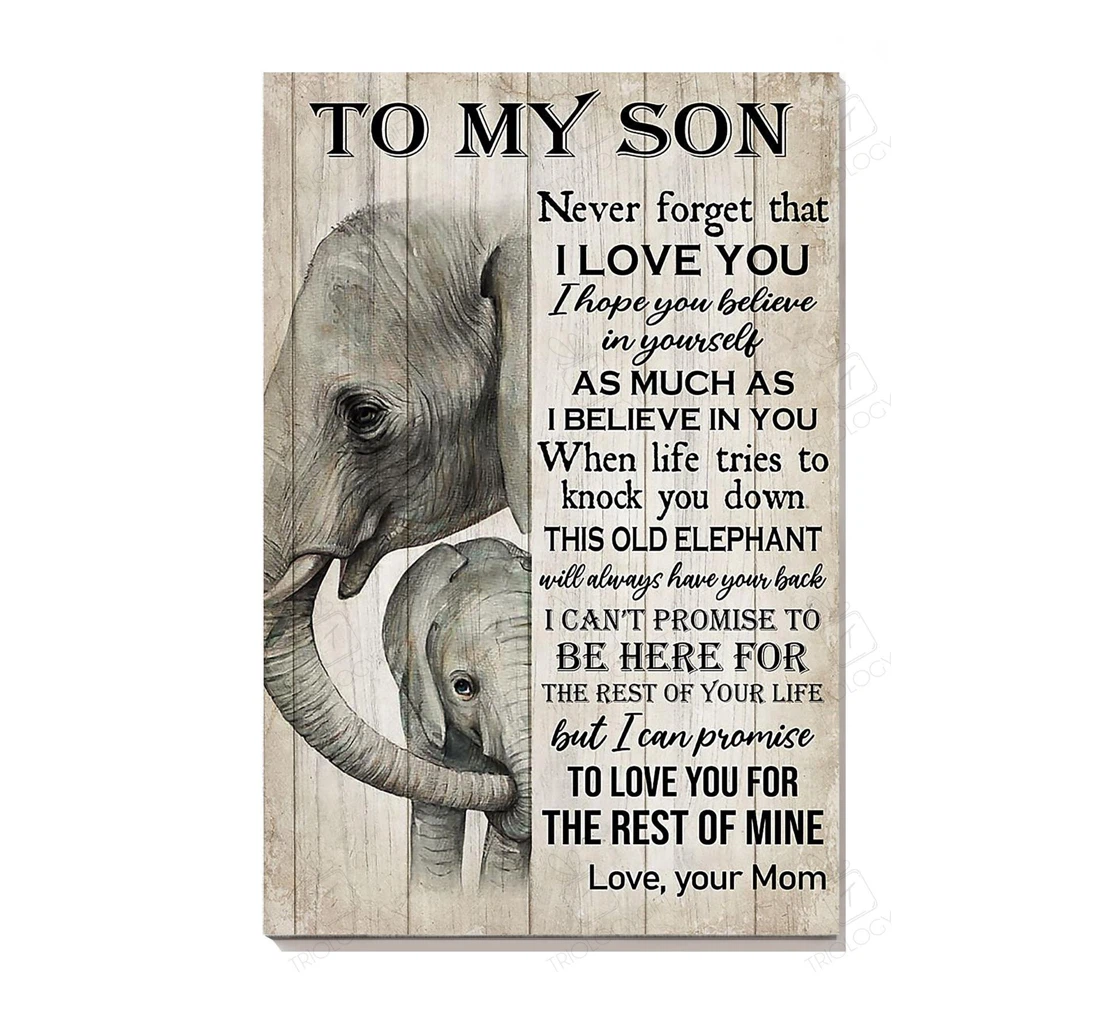 Poster, Canvas - To My Son Never Forget I Love You Inspiration Gallery Artfrom Mother To Her Son S Print Framed Wall Art