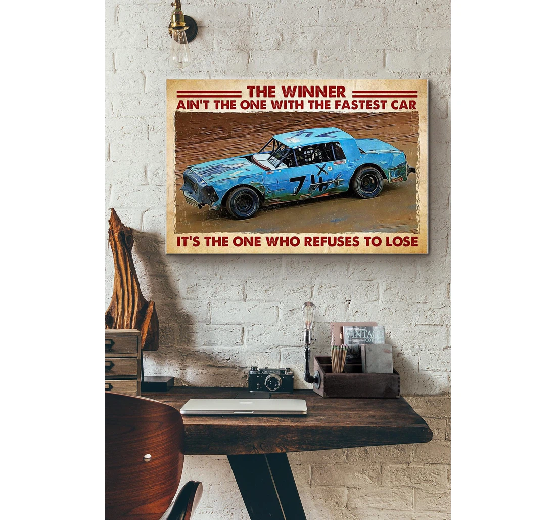 Poster, Canvas - Car Racing Dirt Track The Winner Aint The One With The Fastest Car Its The One Who Refuses To Lose Ideas Idea S Print Framed Wall Art