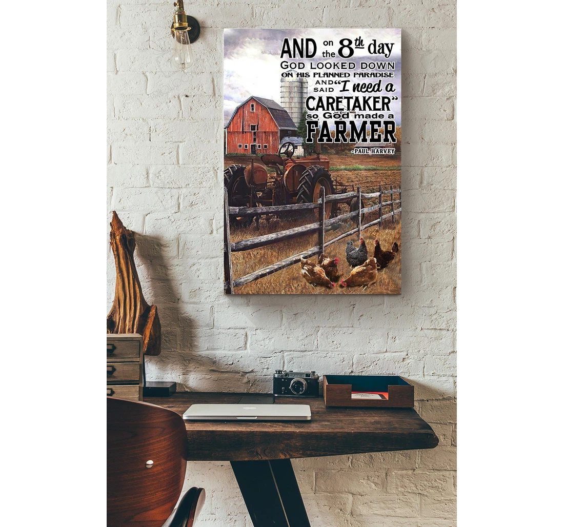 Poster, Canvas - On The Th Day God Said I Need A Caretaker So God Make A Farmer Paul Harvey Ideas Idea S Print Framed Wall Art