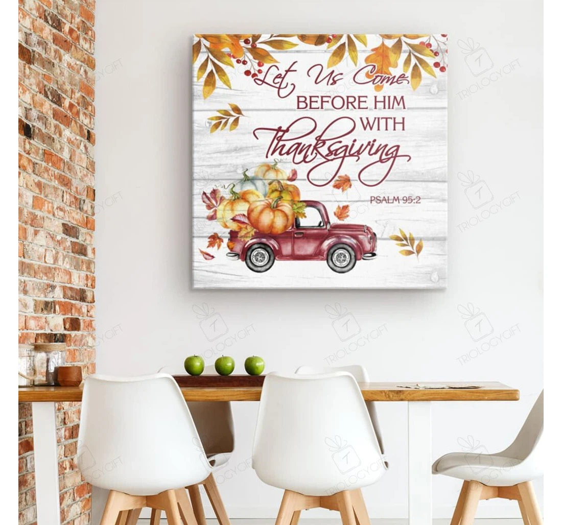 Poster, Canvas - Scripture Gallery Let Us Come Before Him With Thanksgiving Psalm Square Frames Print Framed Wall Art