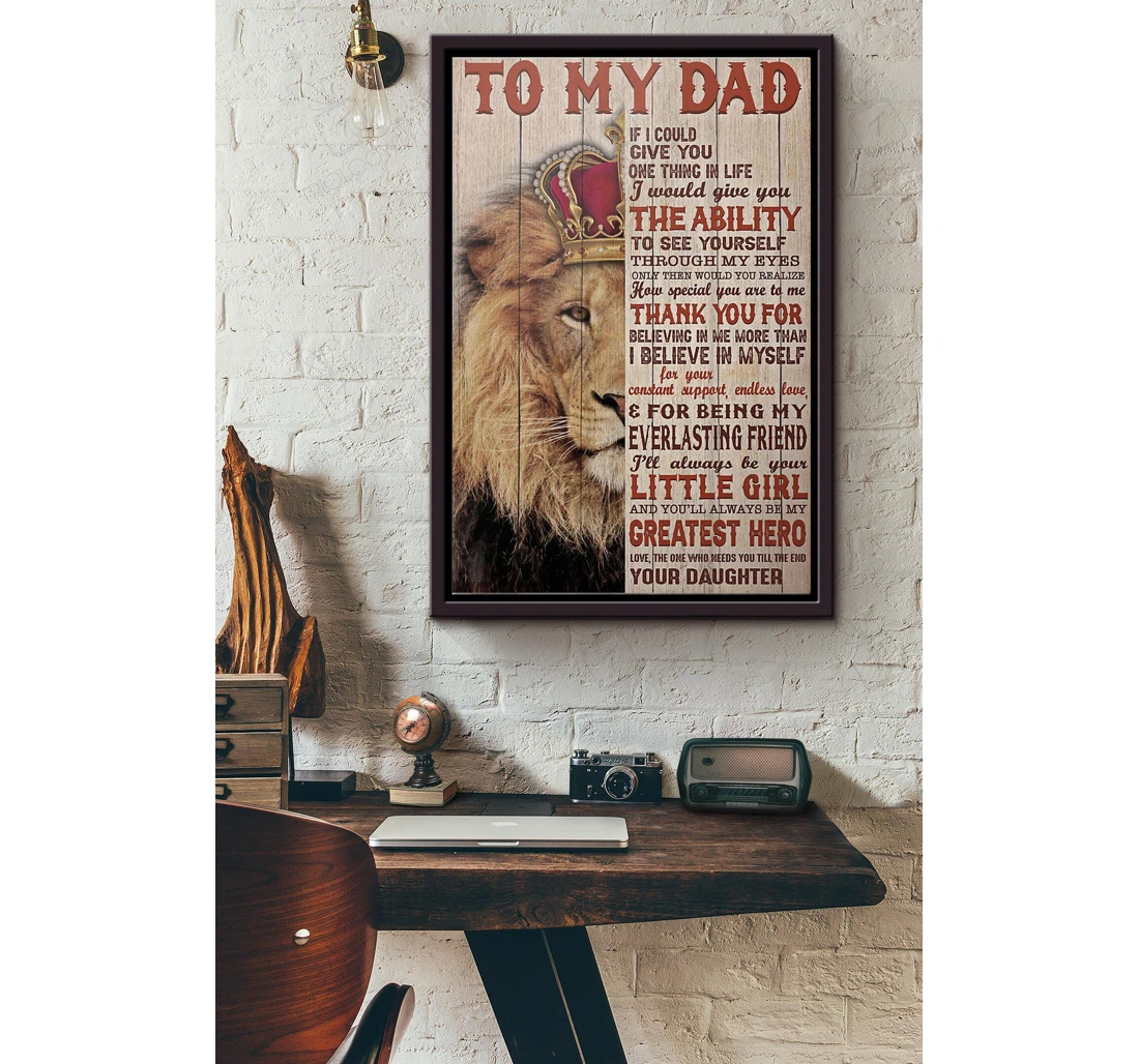 Poster, Canvas - Lion To My Dad Your Daughter Matte Print Framed Wall Art