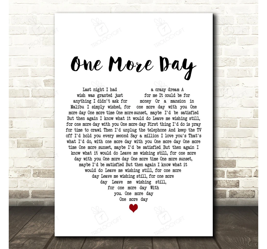 Poster, Canvas - Diamond Rio One More Day White Heart Song Lyric Personalised Lyrics Custom Print Framed Wall Art