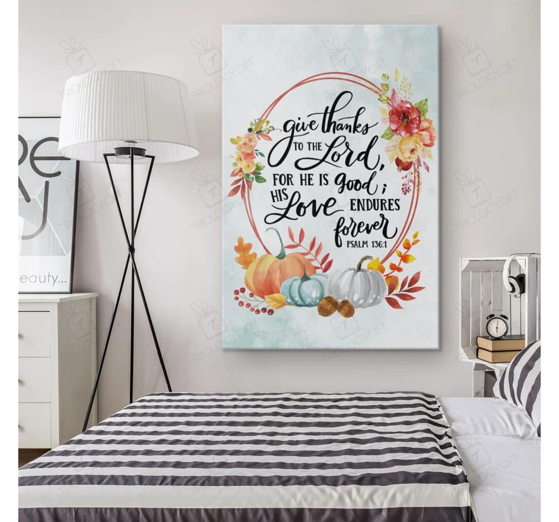 Poster, Canvas - Gallery Idea Give Thanks To The Lord Psalm Thanksgiving Print Framed Wall Art