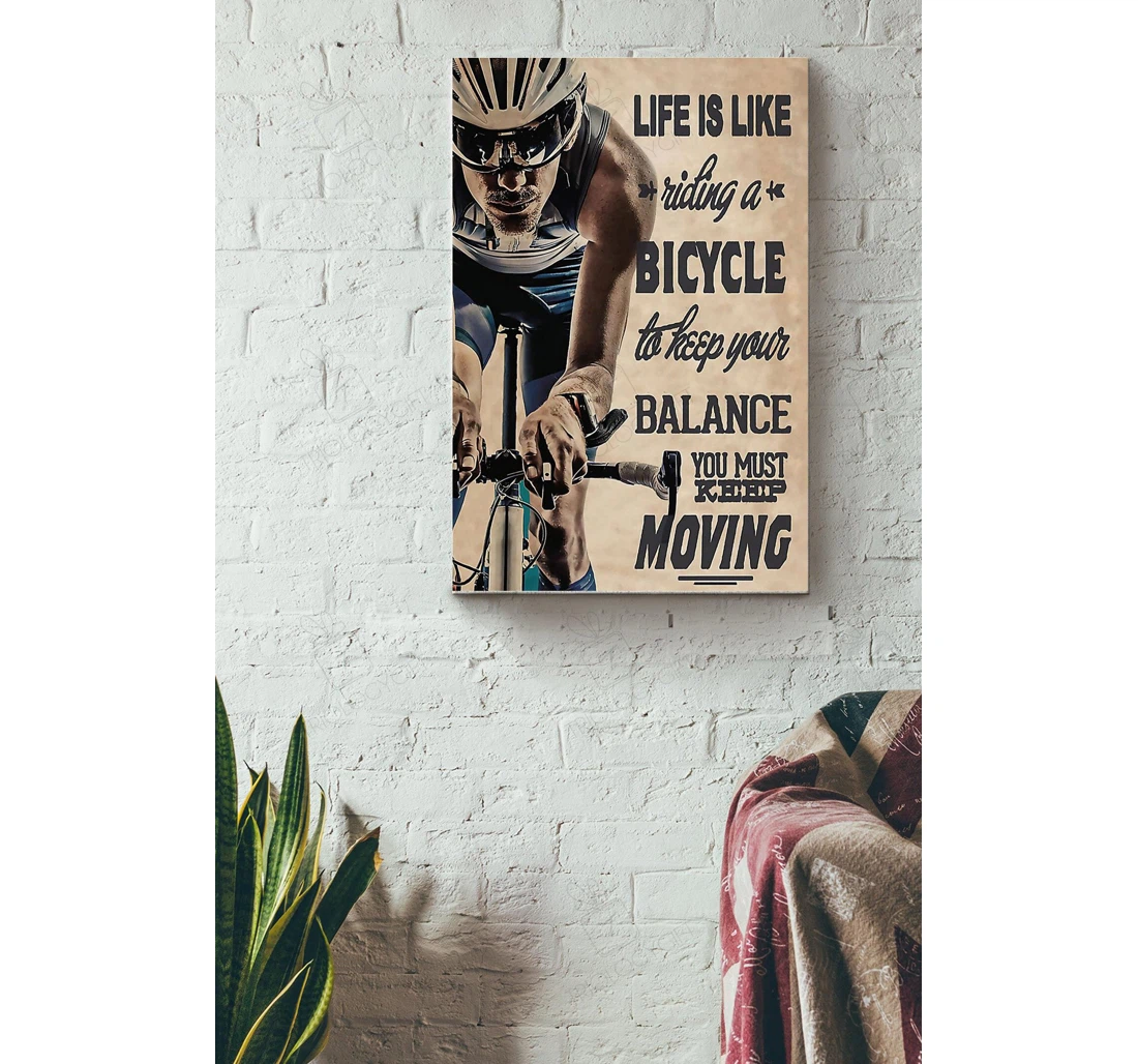 Poster, Canvas - Cycling Life Is Like Riding Bicycle Sport Male Father Fathers Day Boys Day Athletes Sportman Sport Lover Bicycle Repair Shop S Print Framed Wall Art