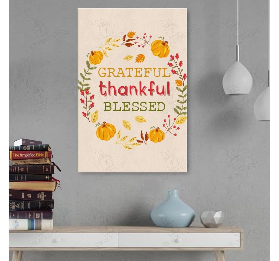 Poster, Canvas - Thankful Grateful Blessed Happy Thanksgiving Gallery Idea Print Framed Wall Art