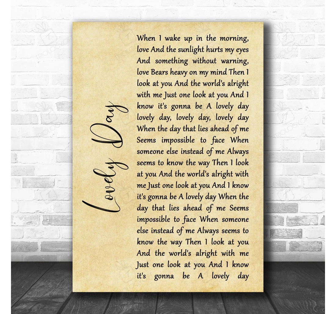 Poster, Canvas - Bill Withers Lovely Day Script Song Lyric Personalised Lyrics Custom Print Framed Wall Art