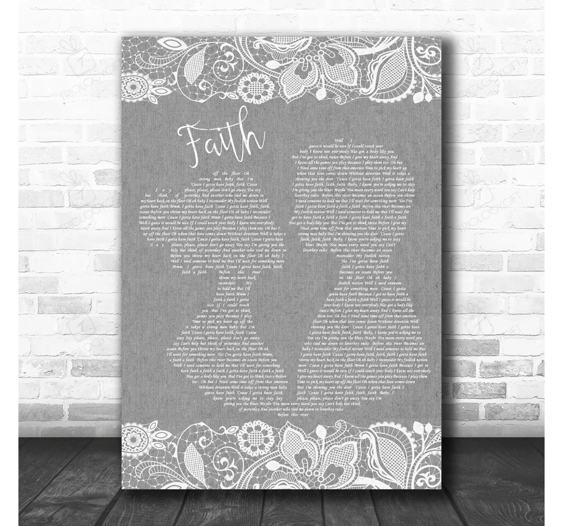 Poster, Canvas - George Michael Faith Burlap Lace Grey Song Lyric Personalised Lyrics Custom Print Framed Wall Art