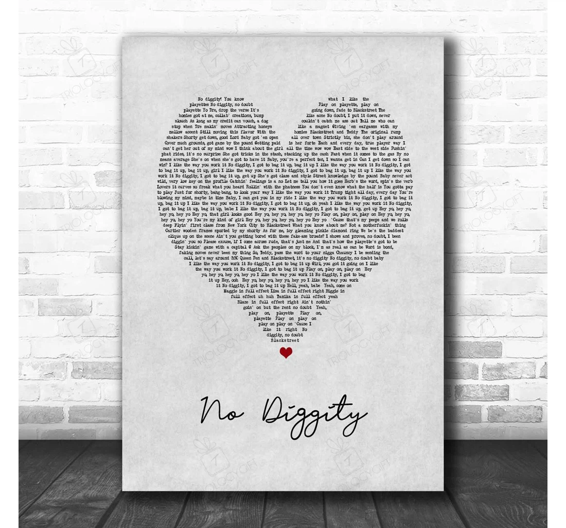 Poster, Canvas - Blackstreet No Diggity Grey Heart Song Lyric Personalised Lyrics Custom Print Framed Wall Art