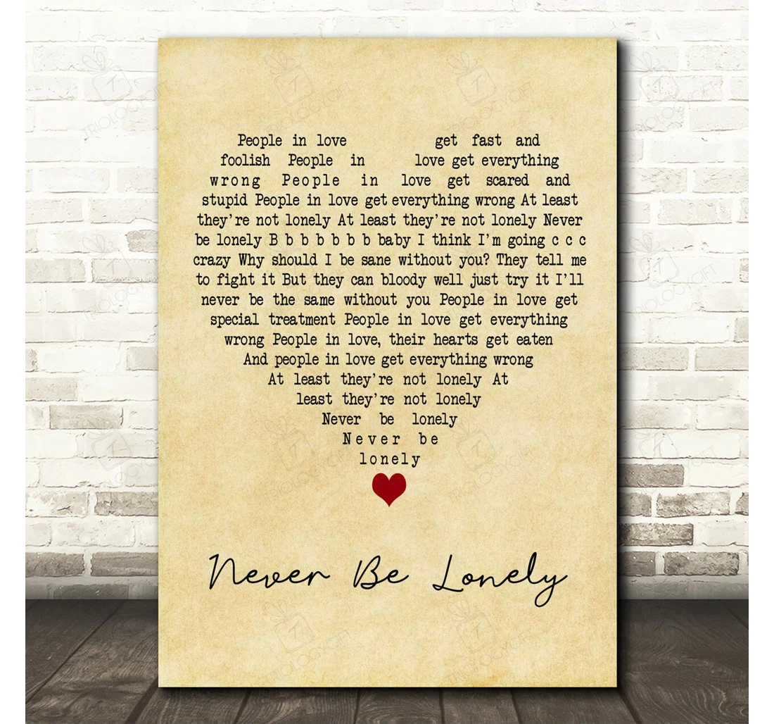 Poster, Canvas - The Feeling Never Be Lonely Vintage Heart Song Lyric Personalised Lyrics Custom Print Framed Wall Art