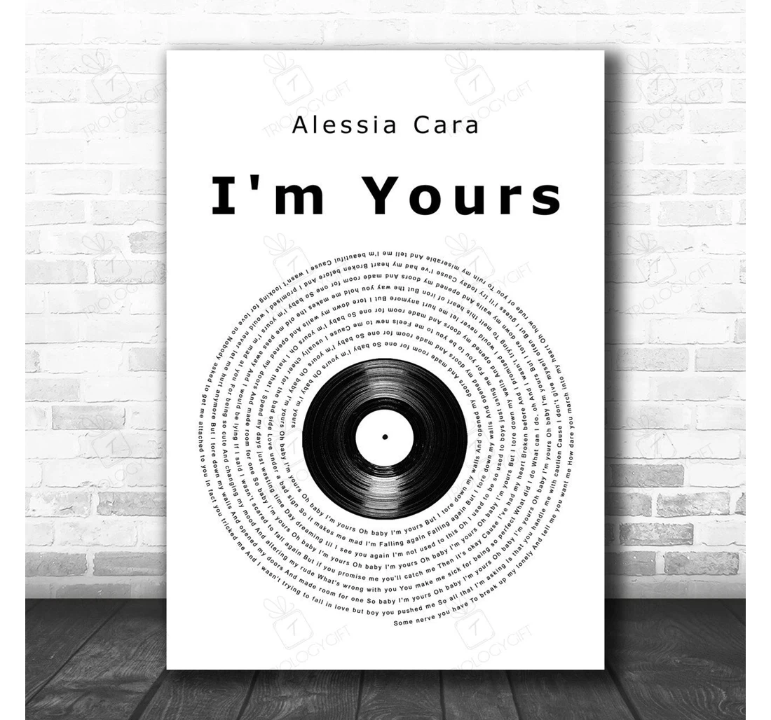 Poster, Canvas - Alessia Cara I'm Yours Vinyl Record Song Lyric Personalised Lyrics Custom Print Framed Wall Art