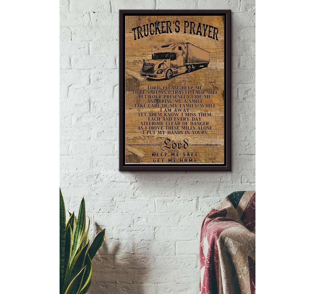 Poster, Canvas - Truckers Prayer Lord Keep Me Safe Get Me Matte Print Framed Wall Art