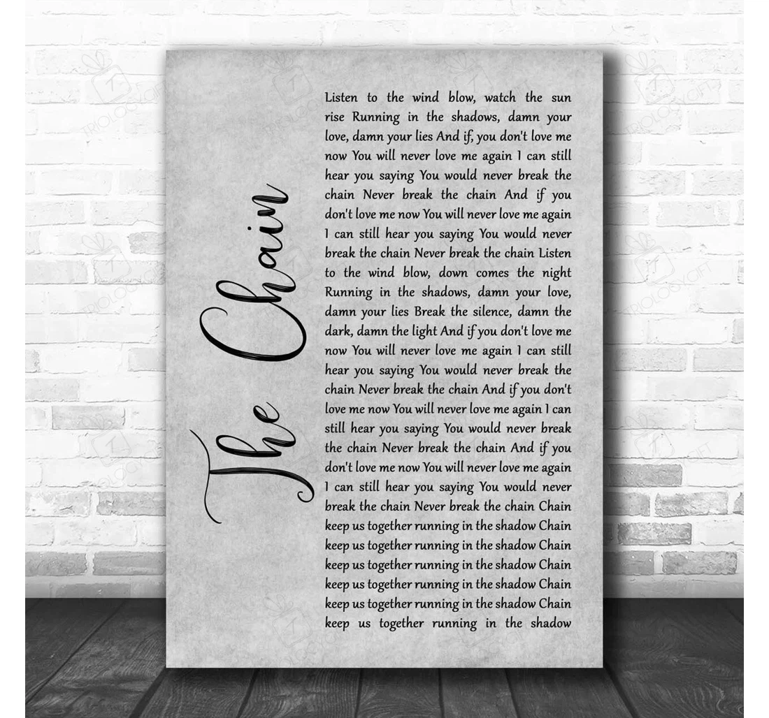 Poster, Canvas - Fleetwood Mac The Chain Grey Script Song Lyric Personalised Lyrics Custom Print Framed Wall Art