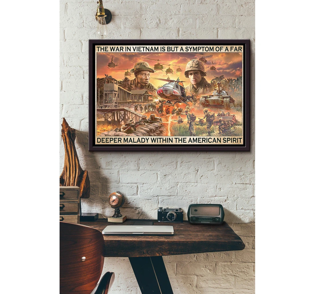 Poster, Canvas - The War In Vietnam Is But A Symptom Of A Far Deeper Malady Within The American Spirit N Matte Print Framed Wall Art