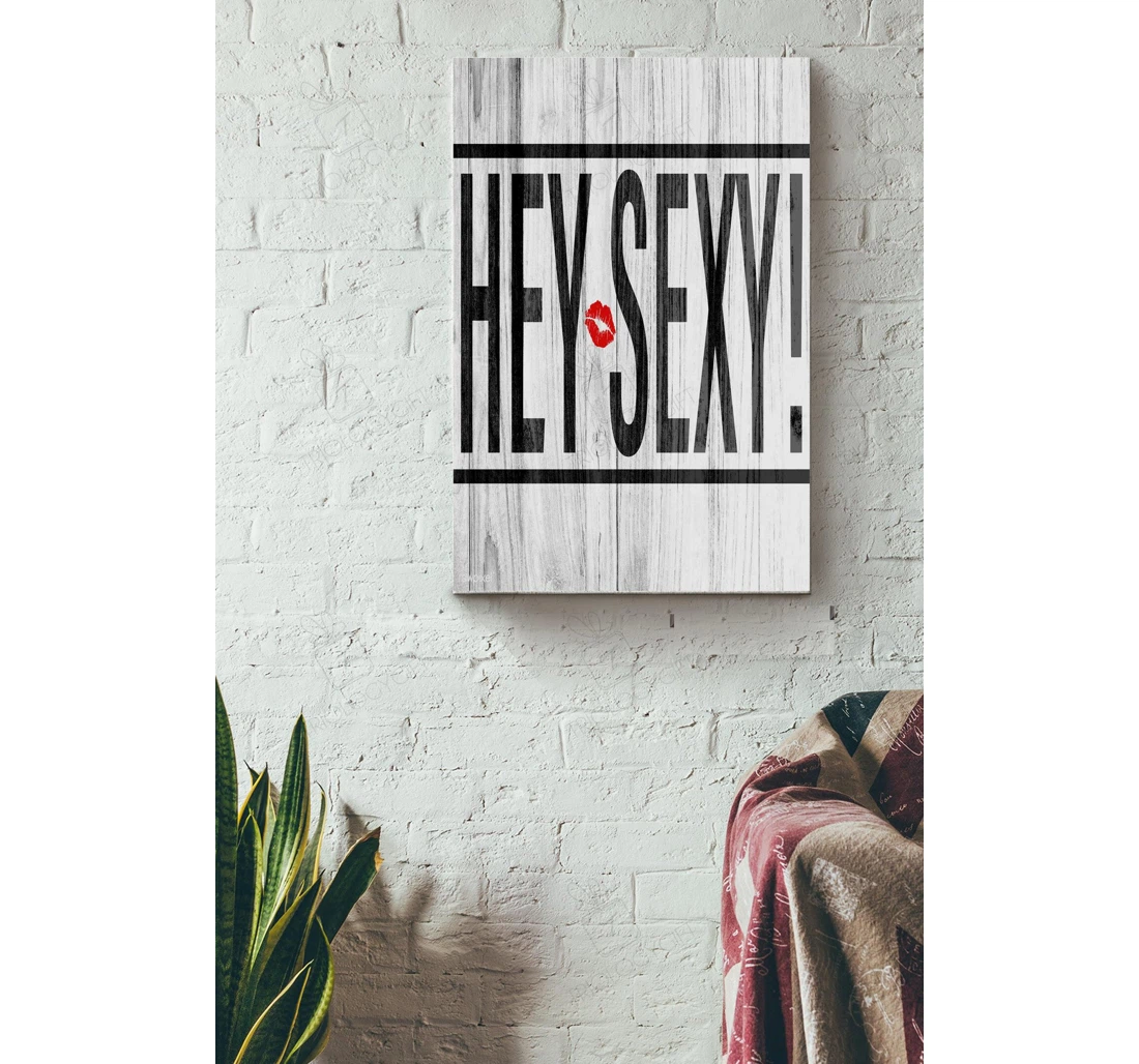Poster, Canvas - Romantic Lips Hey Sexy Typography Girl Bff Gallery Idea S Print Framed Wall Art