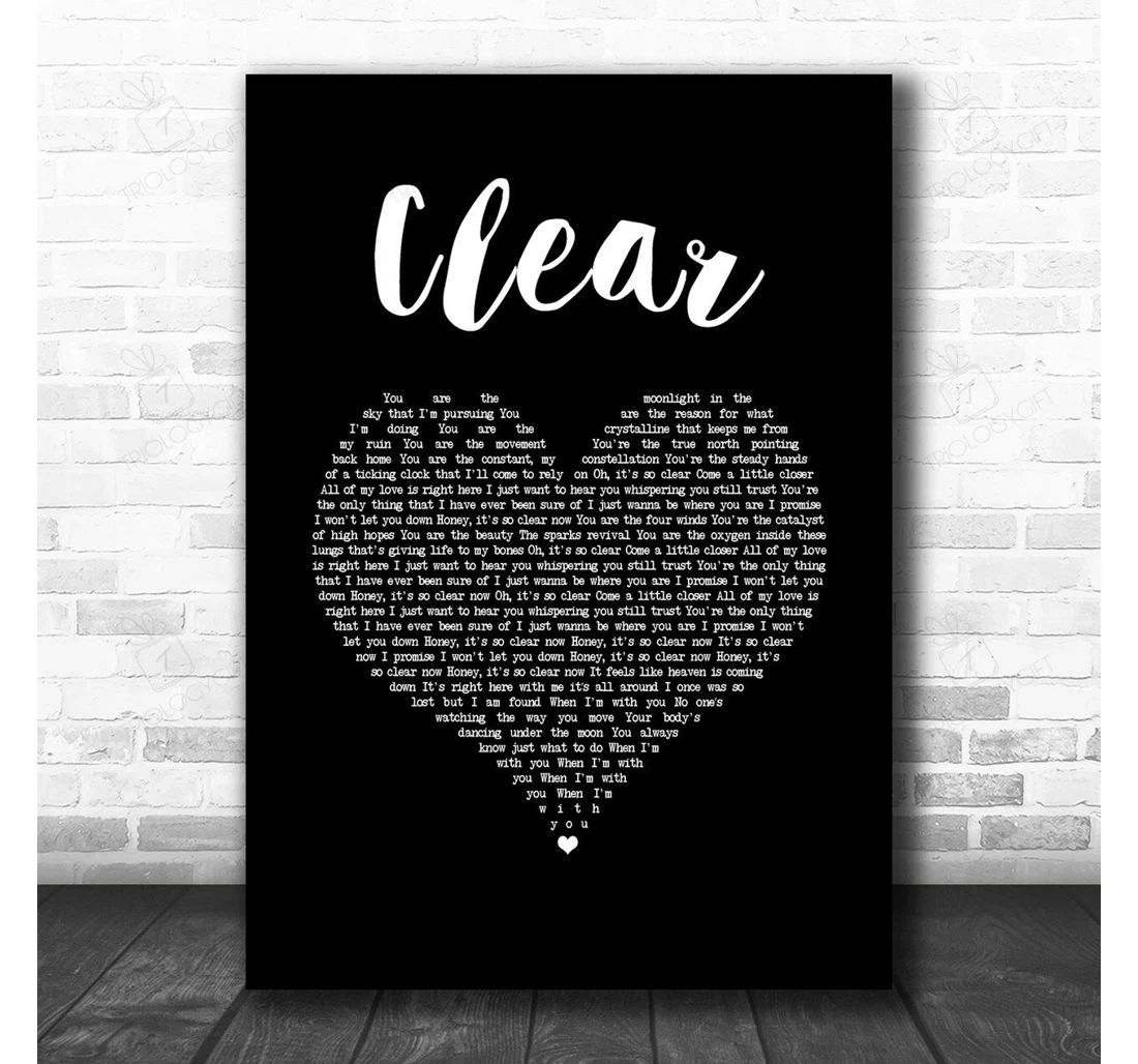 Poster, Canvas - Needtobreathe Clear Black Heart Song Lyric Music Personalised Lyrics Custom Print Framed Wall Art