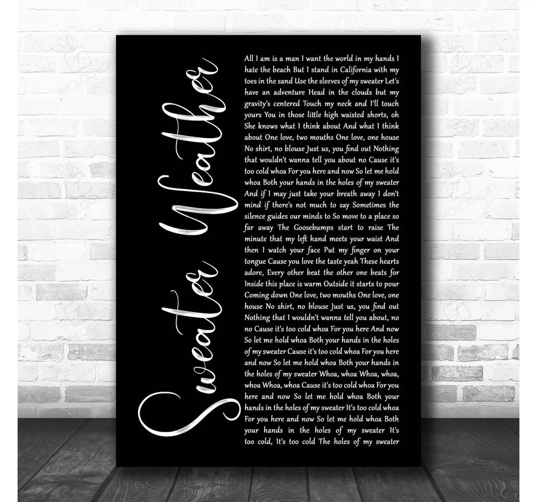 Poster, Canvas - The Neighbourhood Sweater Weather Black Script Song Lyric Personalised Lyrics Custom Print Framed Wall Art