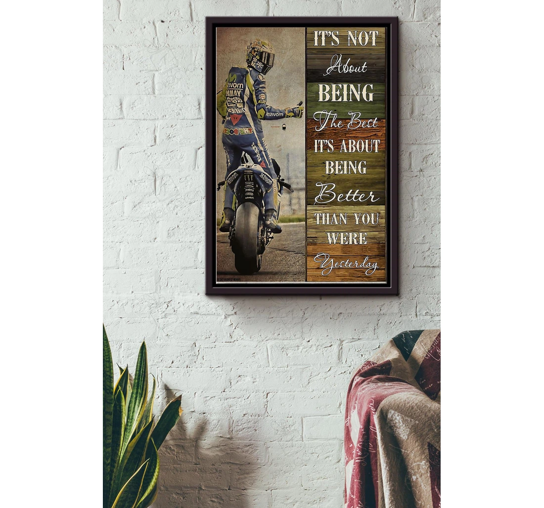 Poster, Canvas - Motorcycle Its Not About Being The Best Father Racer Racing Team Motorcycle Club Biker Motorcyle Shop Bike Lover Matte S Print Framed Wall Art