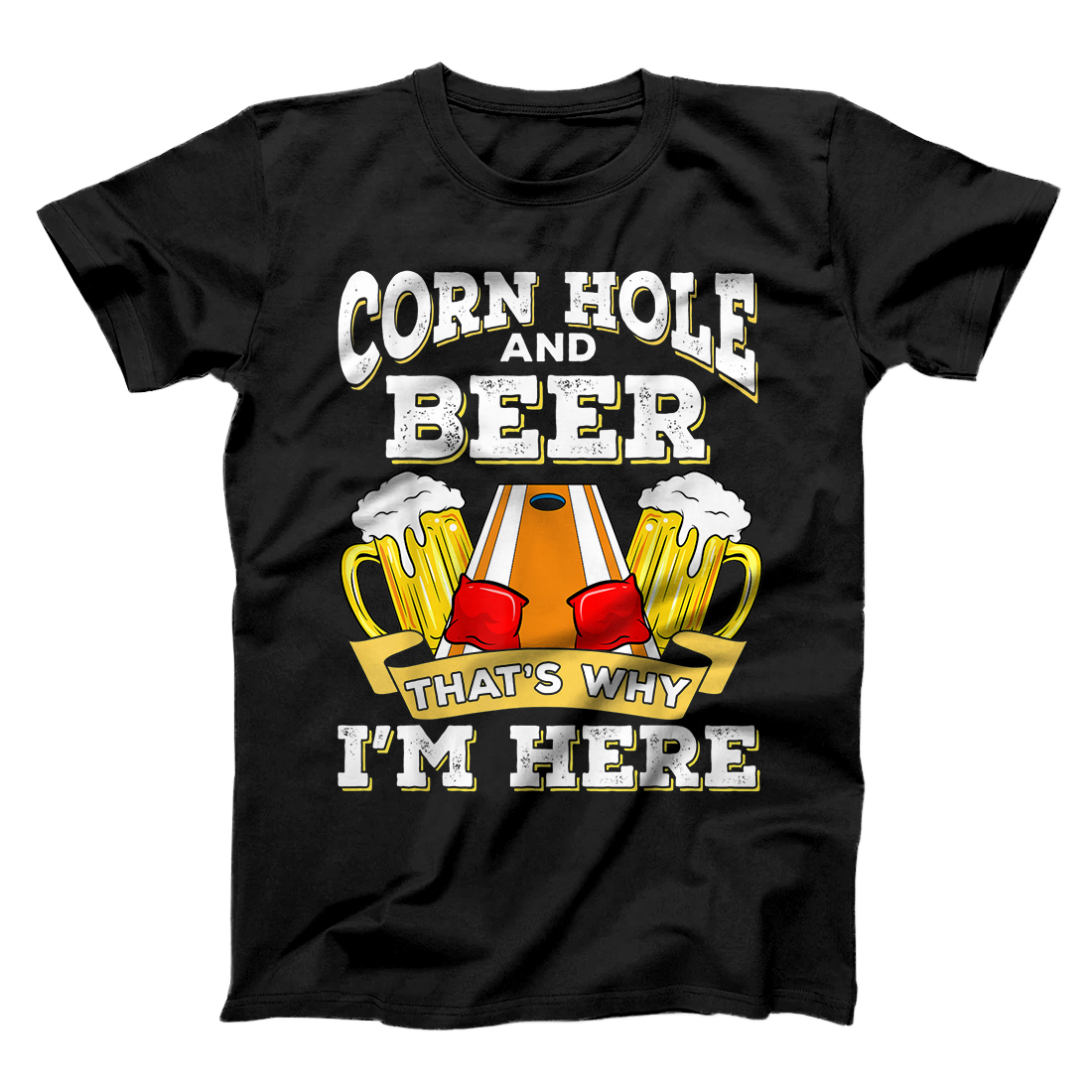 Personalized Cornhole and Beer That is why I am Here T-Shirt