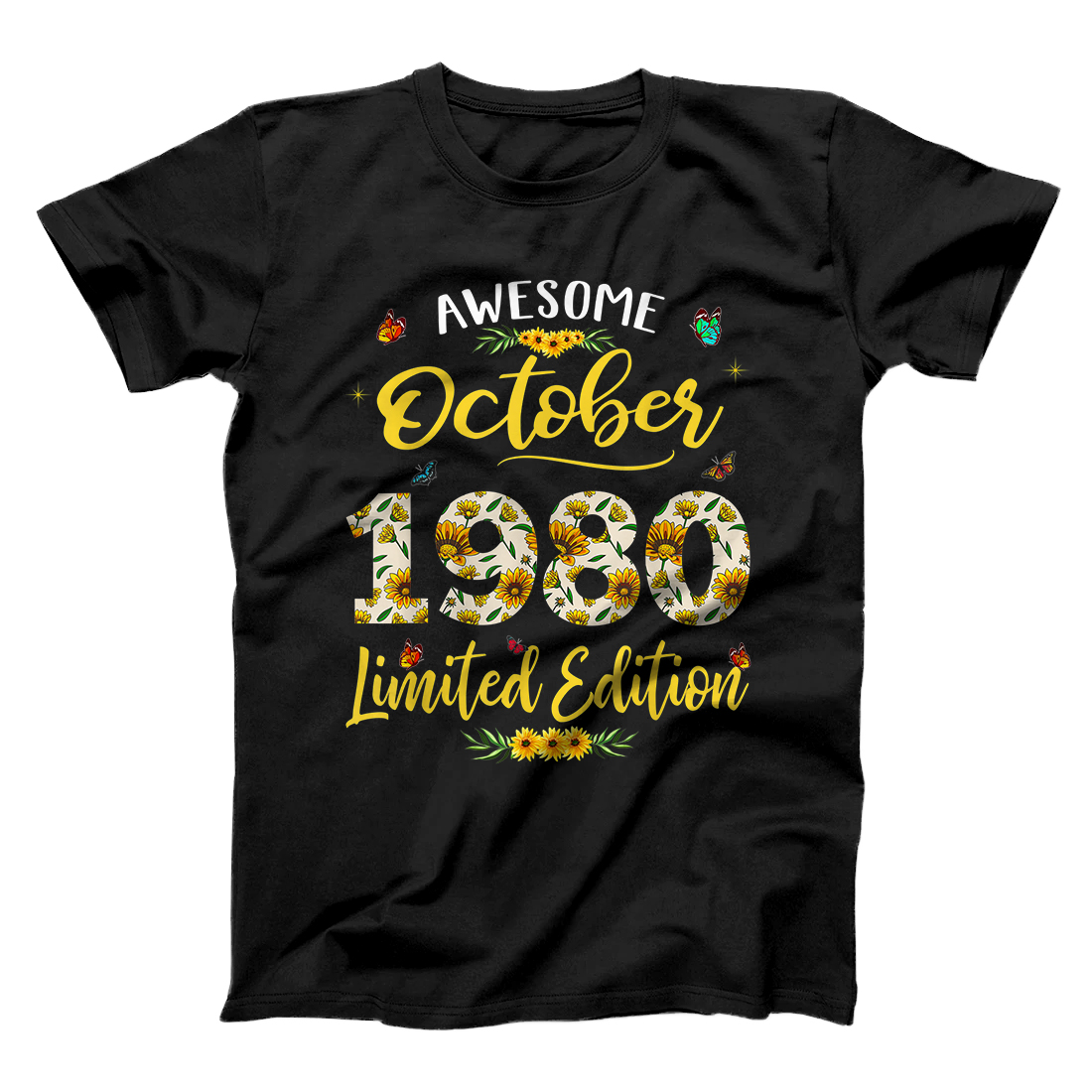 Personalized October 1980 40 Years Old Awesome 40th Bday Gift Sunflower T-Shirt