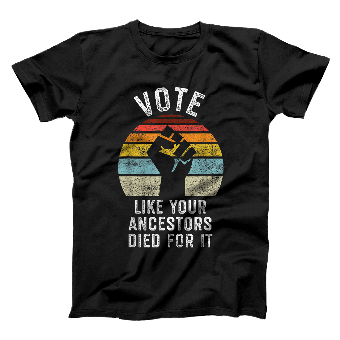 Personalized Vote Like Your Ancestors Died for It, Black Votes Matter T-Shirt
