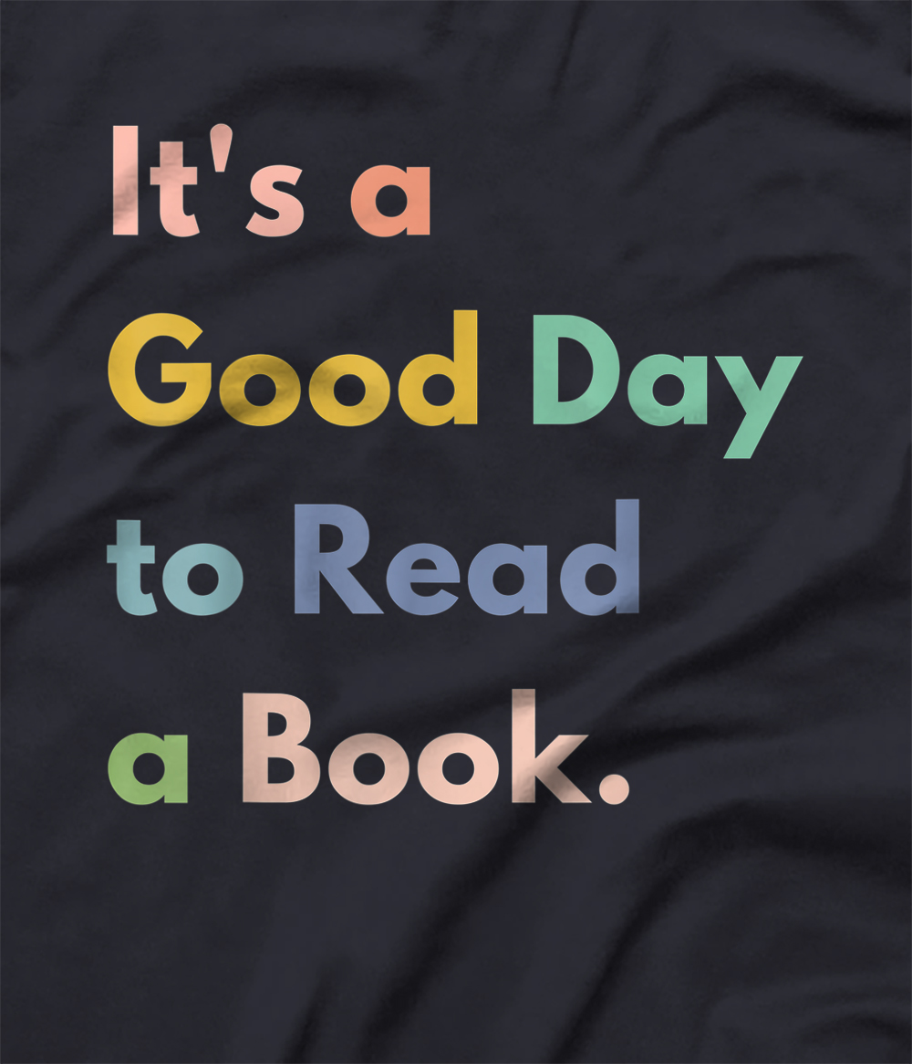 Personalized It's a Good Day to Read a Book T-Shirt - All Star Shirt