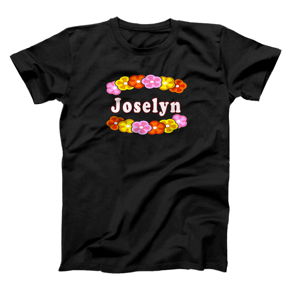 Personalized Best Joselyn Girl Woman Name Flower Gift T-Shirt