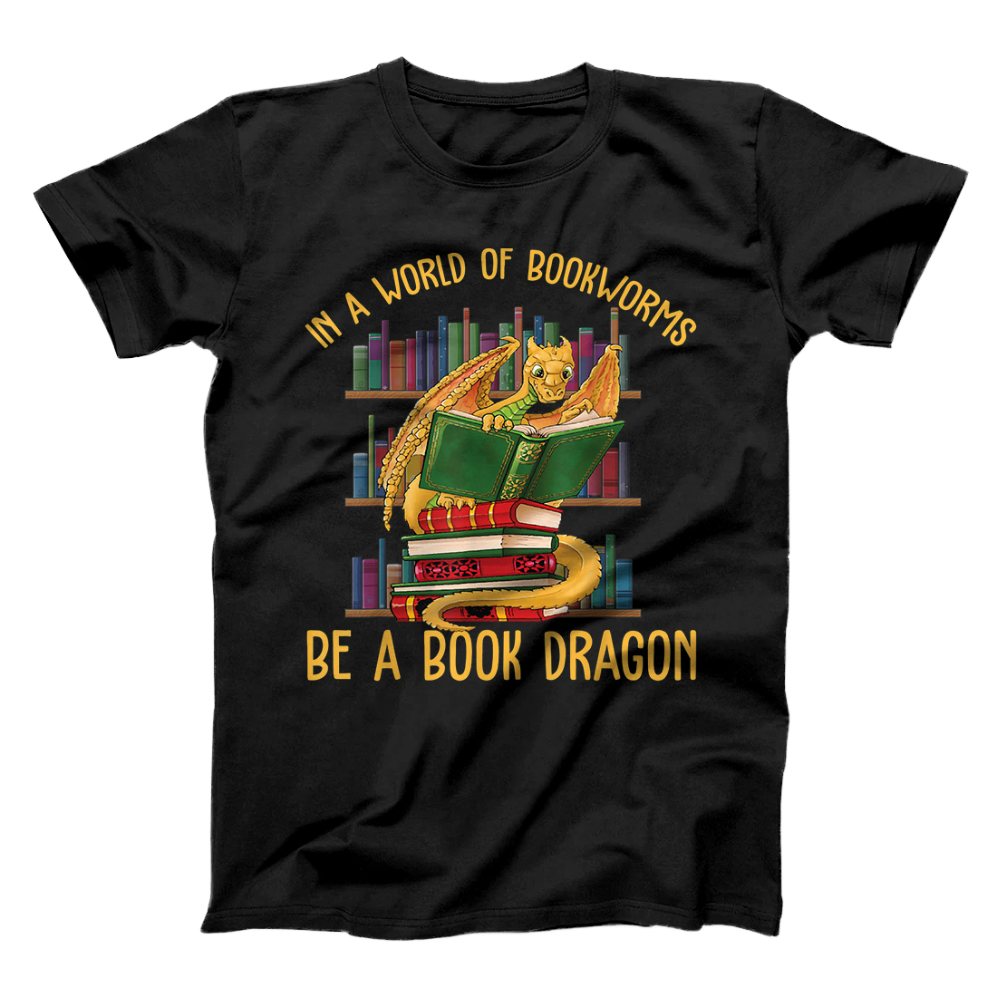 Personalized In A World Of Bookworms Be A Book Dragon Funny Reading T-Shirt