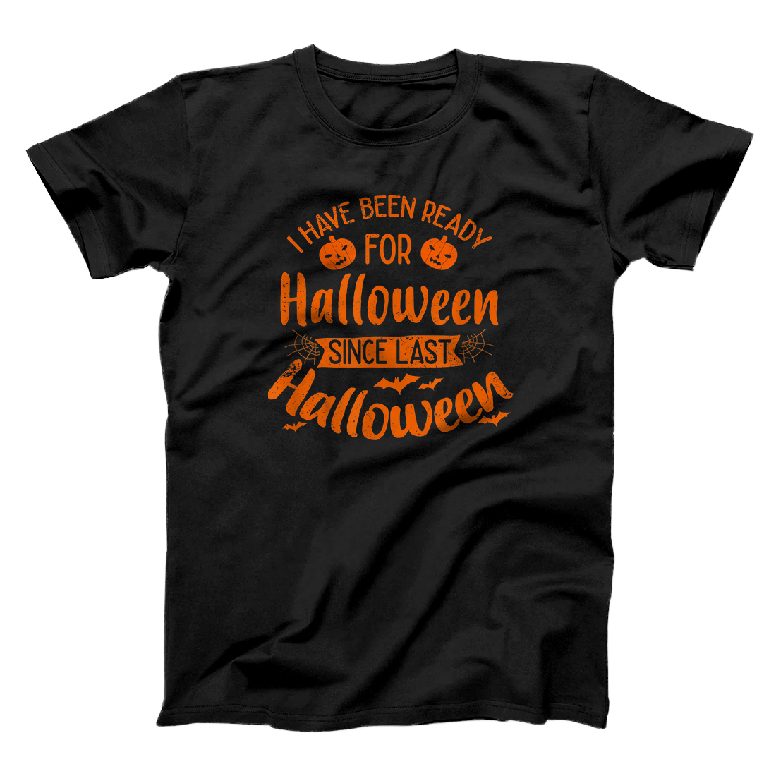Personalized Ive Been Ready for Halloween Since Last Halloween T-Shirt