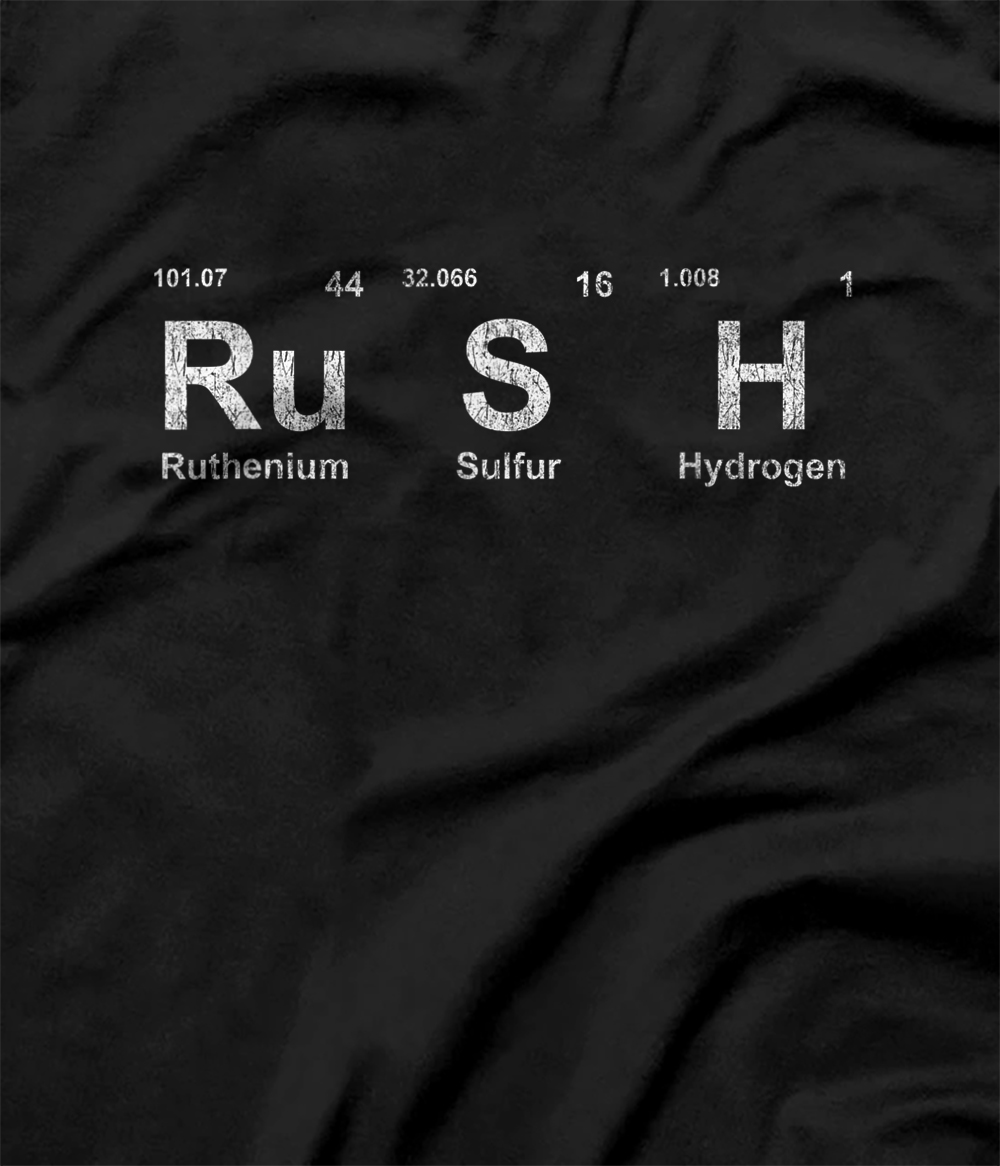 Personalized Rush (Ru-S-H) Periodic Table Elements Shirt T-Shirt - All ...