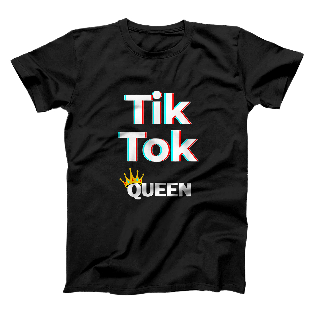 Personalized Tik Queen - Princess Crown - Funny Social Media Video Meme T-Shirt