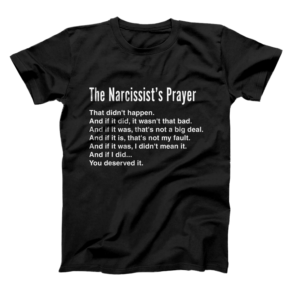 Personalized Narcissist's Prayer - Narcissistic Abuse Gaslighting Lies T-Shirt