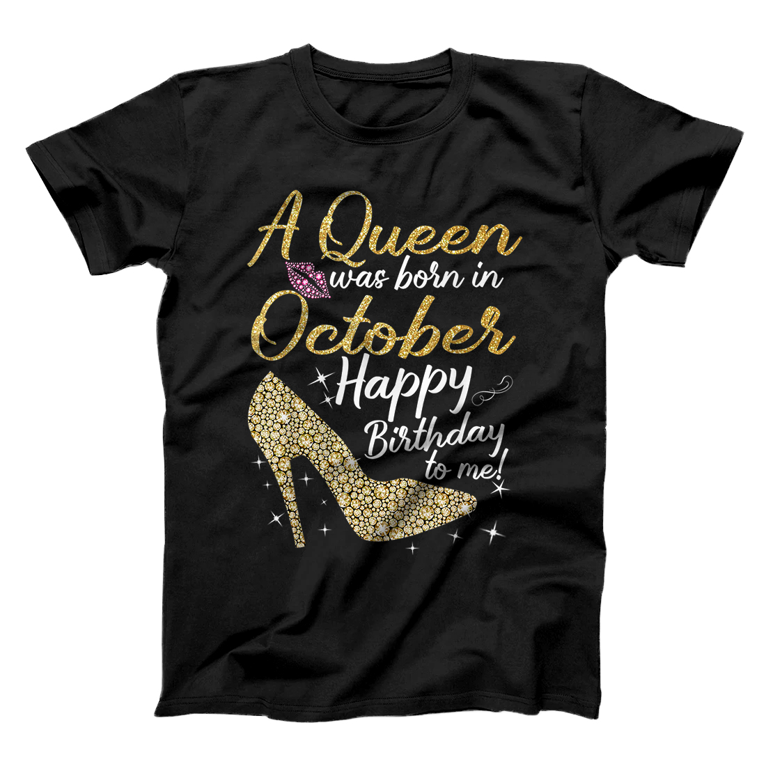 Personalized Queens Are Born In October October birthday s for women T-Shirt