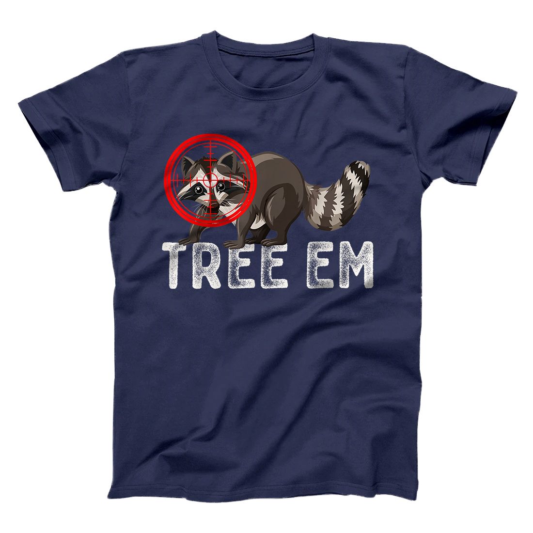 Coon Hunting Tree Em Funny Vintage Raccon Hunting Gear or Gi T-Shirt