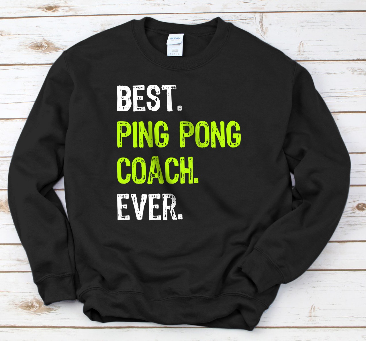 Personalized Best PING PONG COACH Ever Funny Gift Sweatshirt