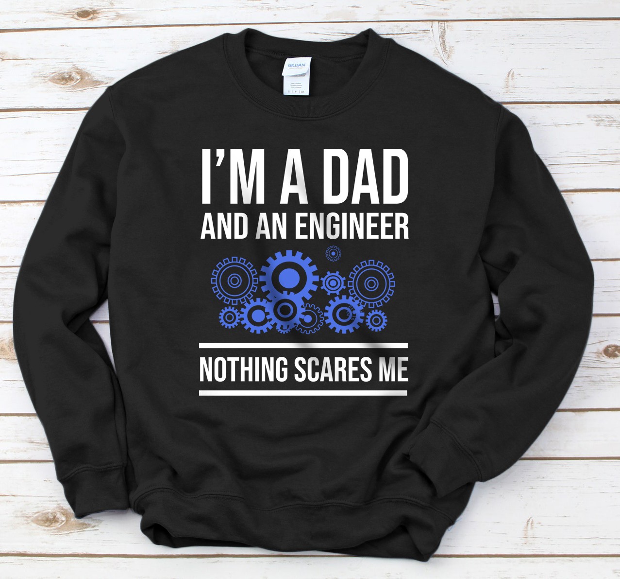 Personalized I'm a Dad and an Engineer Nothing Scares Me Sweatshirt