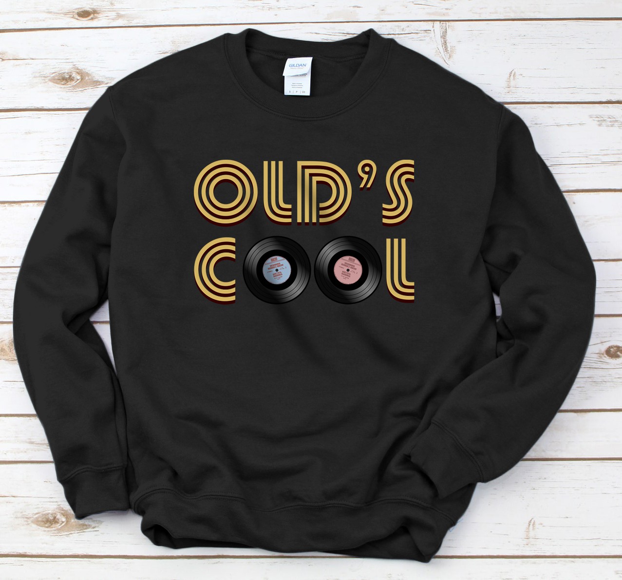 Personalized Old's Cool Vinyl Seventies Funny Vintage Sweatshirt