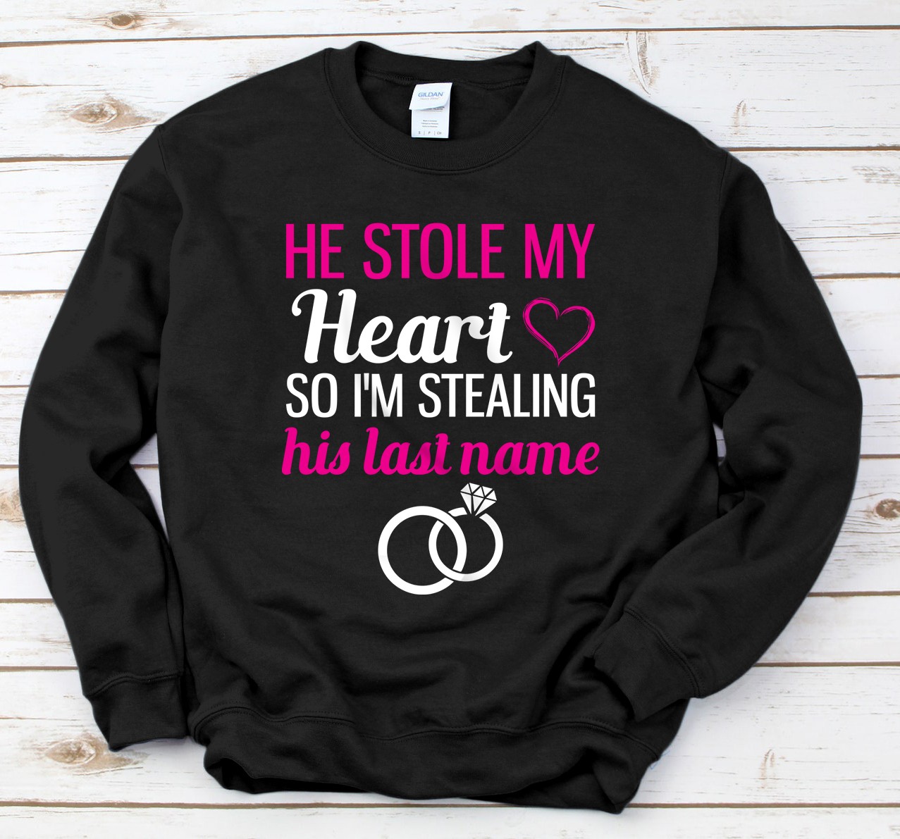 Personalized He Stole My Heart So I'm Stealing His Last Name Cute Sweatshirt