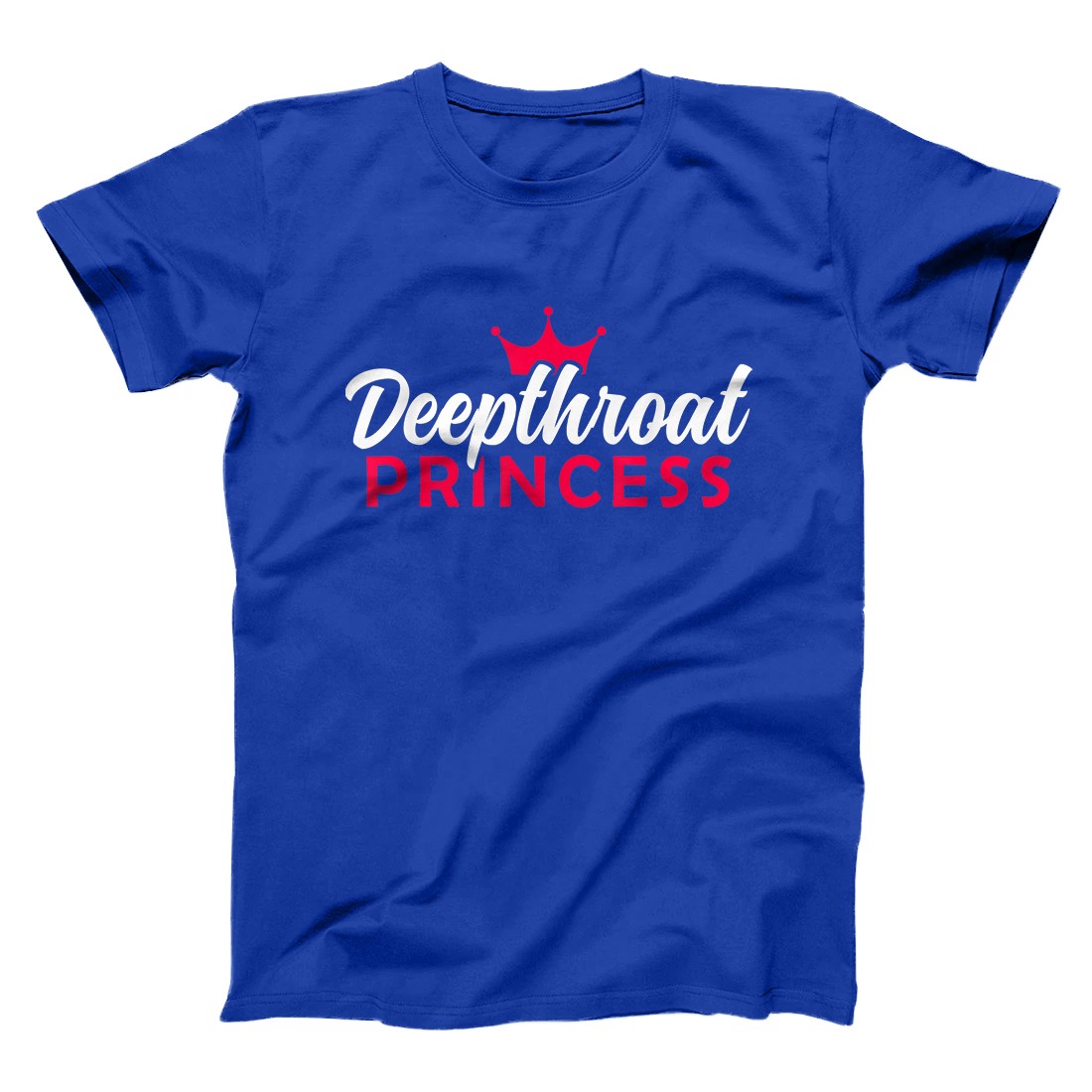 Personalized Adult Sex Deepthroat Princess Gift DDLG Kinky Gifts Blowjob  T-Shirt - All Star Shirt