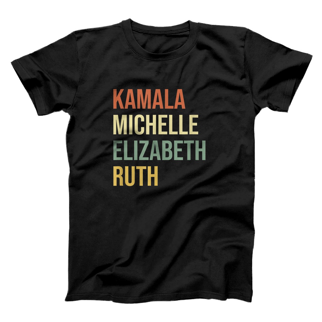 Personalized Kamala Michelle Elizabeth Ruth Rbg Feminist Political Icon T Shirt All Star Shirt 