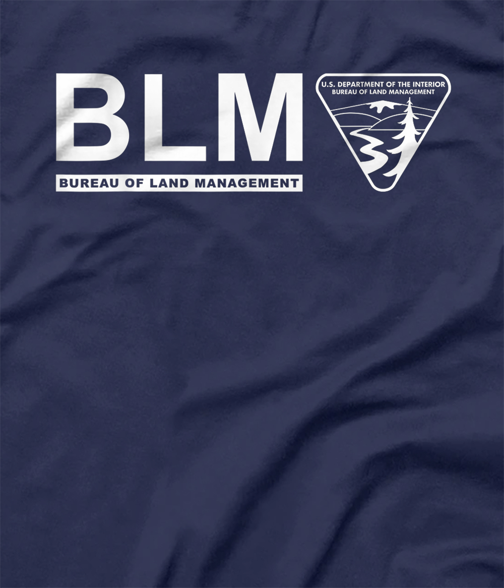 The Original Blm Bureau Of Land Management White T Shirt All Star Shirt 2774