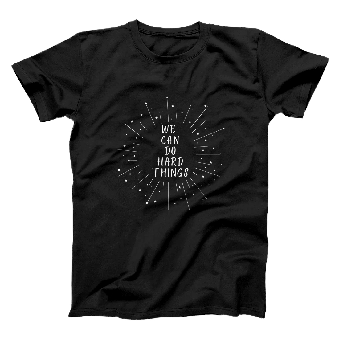 Personalized We Can Do Hard Things Motivational Inspirational Teacher T-Shirt
