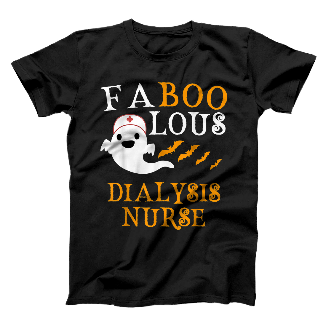 Personalized Faboolous Dialysis Nurse Funny Halloween Costume Gift Ghost T-Shirt